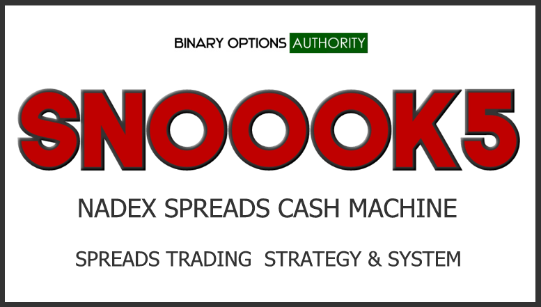 SNOOOK5 NADEX SPREADS Trading Strategy SYstem