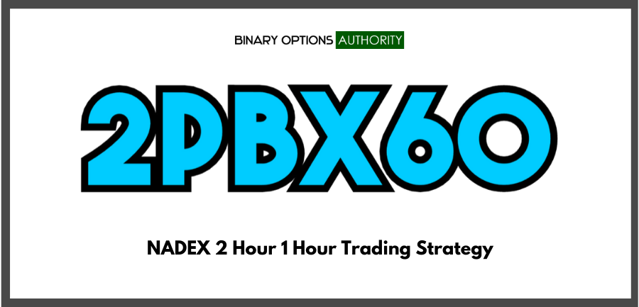 2PBX60 NADEX 2 Hour 1 Hour Trading Strategy