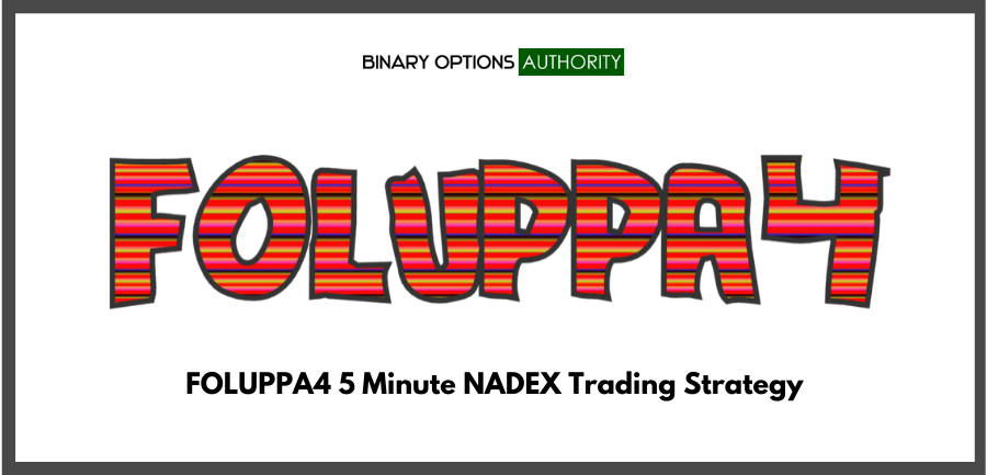 FOLUPPA4 5 Minute NADEX Trading Strategy