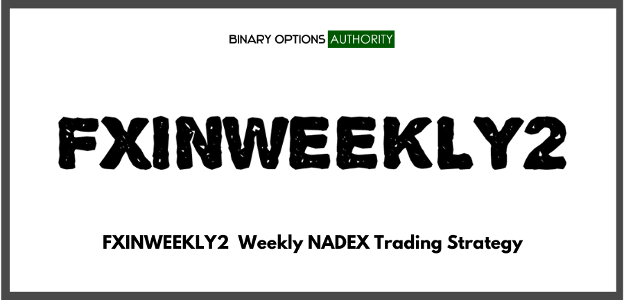 FXINWEEKLY2 Weekly Binary Options Strategy & System