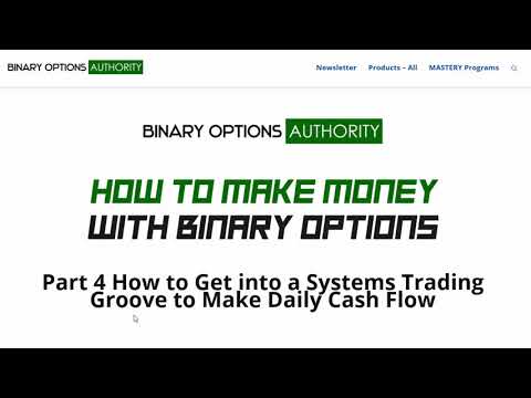 How to Make Money with Binary Options Part 4 – Get a Groove